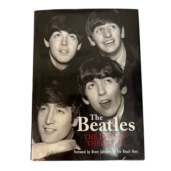 The Beatles : The Days of Their Lives (Illustrated 2011 1st Edition, Hardcover) - Picture 1 of 5